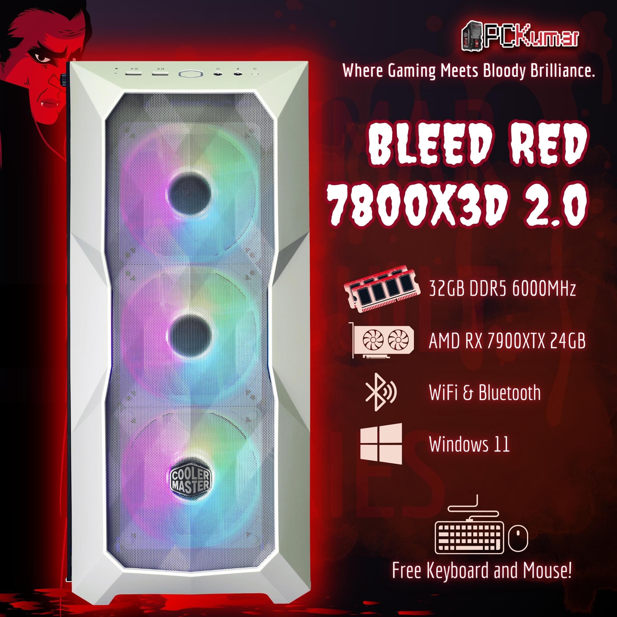 Bleed Red Gamer with AMD Ryzen 7 7800X3D + RX 7900XTX 24GB