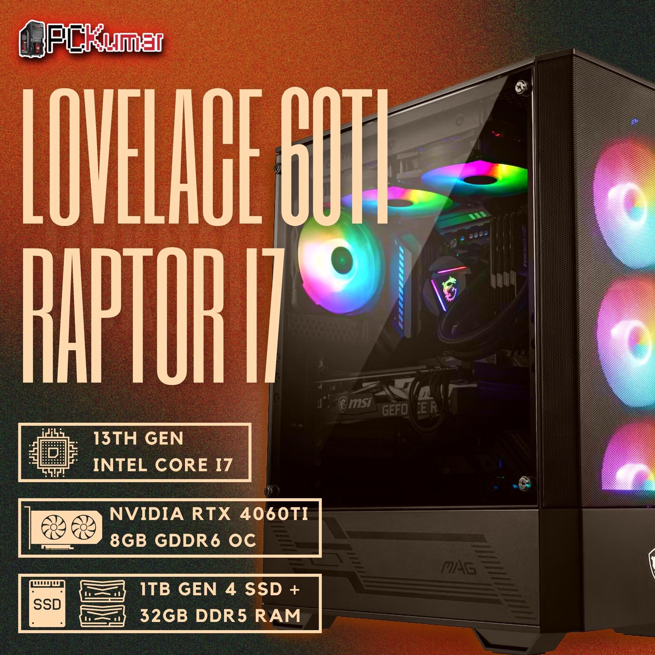 Lovelace Raptor Gamer with Intel i7 13700F + 4060Ti 8GB