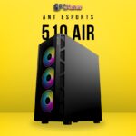 Ant Esports Chassis 510 AIR ( Chassis Without Power Supply )