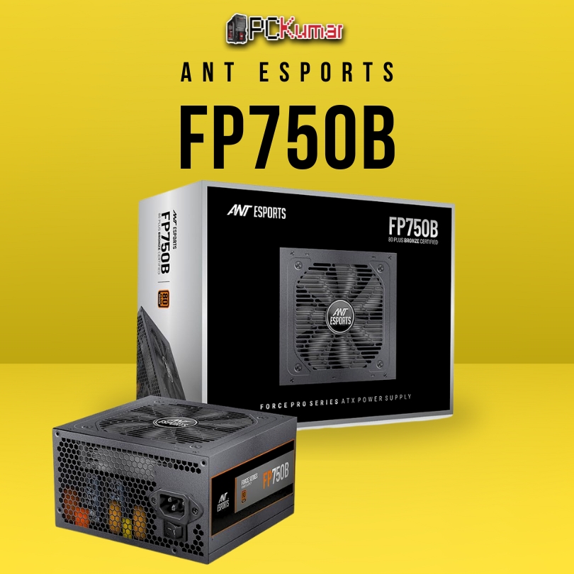 Ant Esports FP750B Force Bronze Gaming Power Supply Pckumar