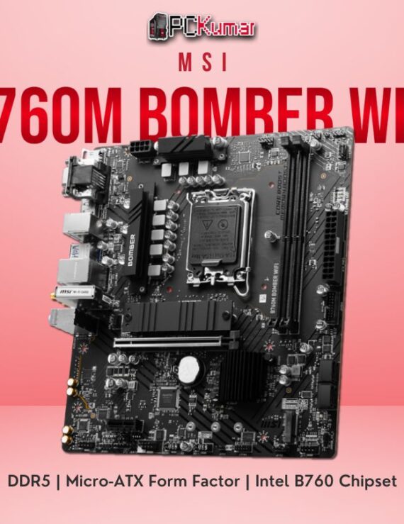 MSI B760M BOMBER WIFI PC KUMAR