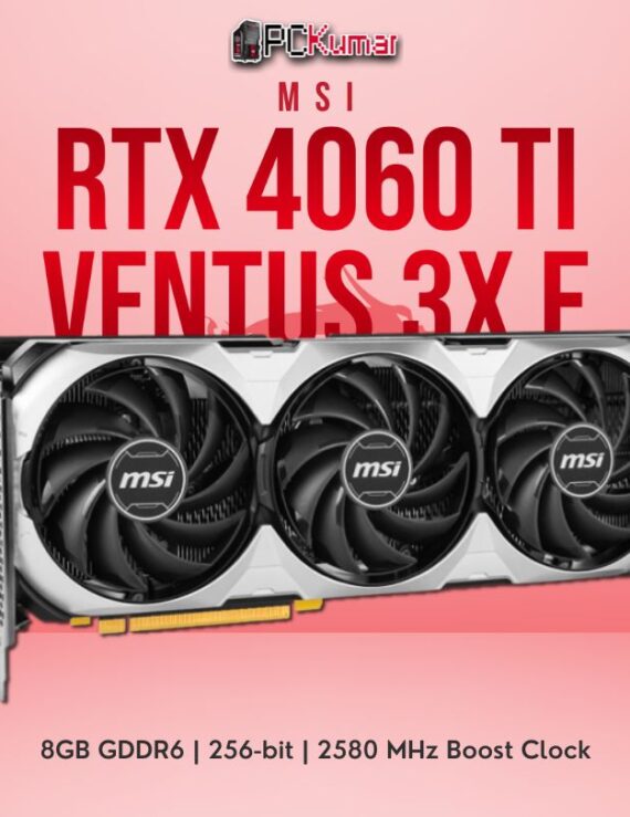 Rtx 4060Ti Ventus 3x E 8g OC PcKumar