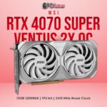 Msi Rtx 4070 Super 12g Ventus 2x White OC PcKumar
