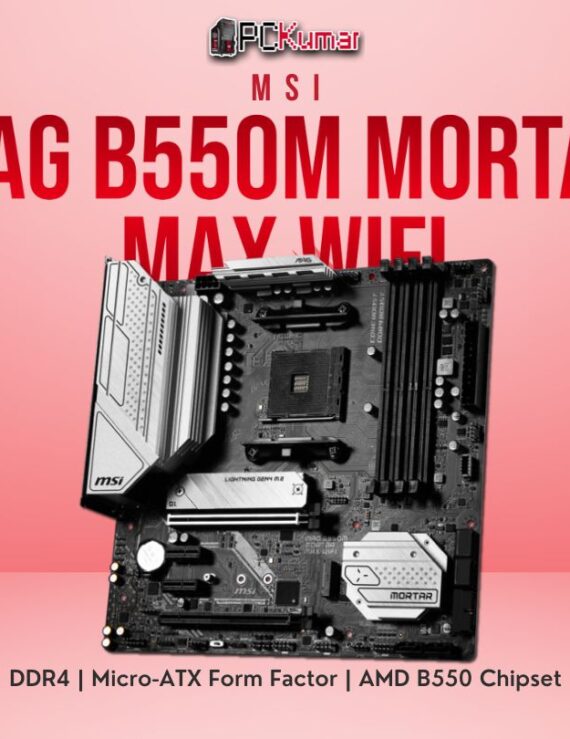 MSI MAG B550M MORTAR MAX WIFI PC KUMAR