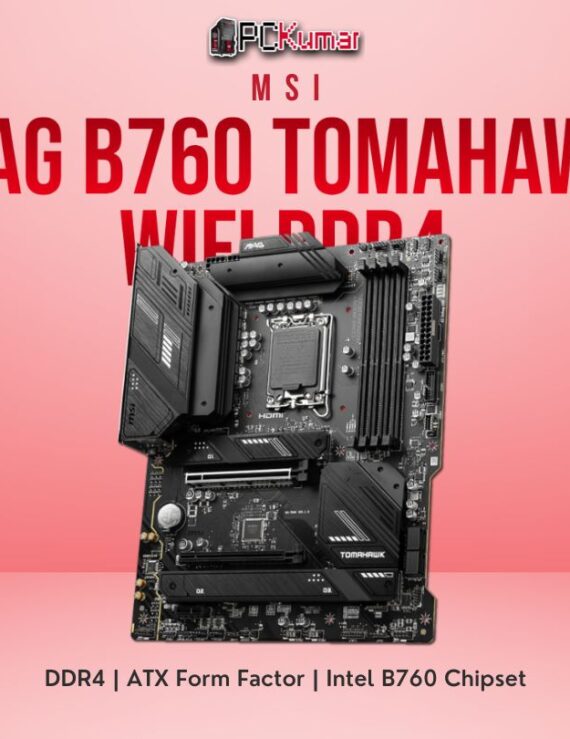 MSI MAG B760 TOMAHAWK WIFI DDR4 PC KUMAR