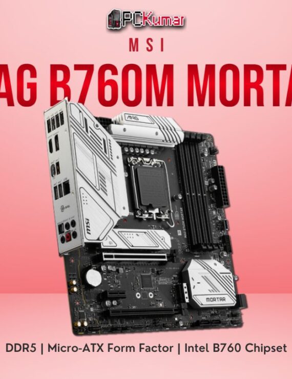 MSI MAG B760M MORTAR PC KUMAR