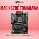 MSI MAG X670E TOMAHAWK WIFI PC KUMAR
