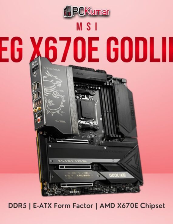 MSI MEG X760E GODLIKE PC KUMAR