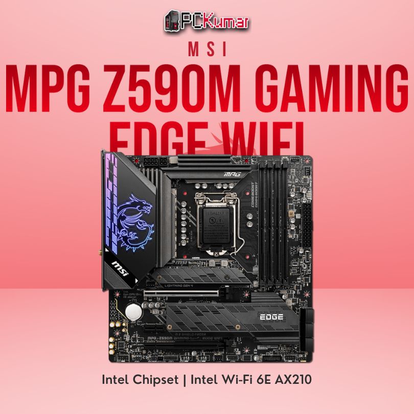 MSI MPG Z590M GAMING EDGE WIFI LGA1200 Socket Support for Intel 10th/11th Gen CPU’s Motherboard