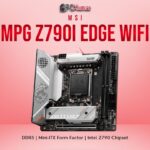 MSI MPG Z790I EDGE WIFI PC KUMAR