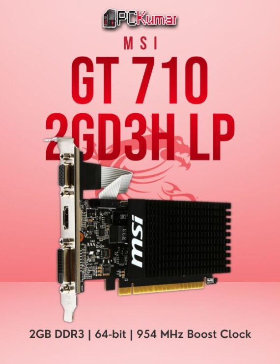 Msi GT 710 2Gd3H Lp PC kumar