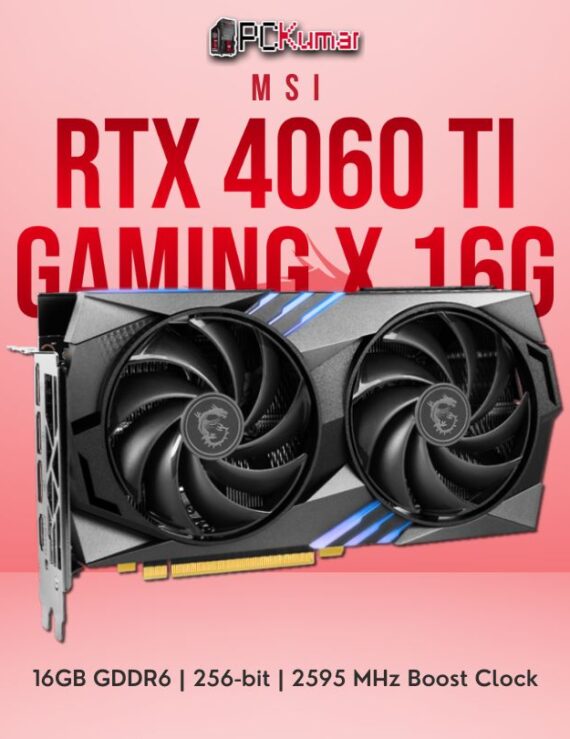 Rtx 4060 TI Gaming x 16g Msi PcKumar