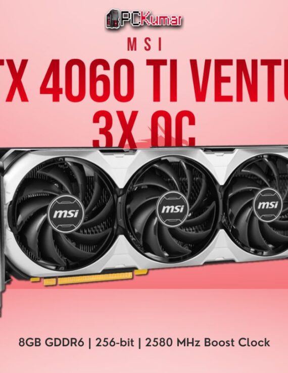 RTX 4060 ti Ventus 3X 8g Oc Msi Pckumar