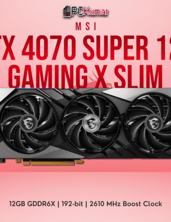 Msi Rtx 4070 Super 12g Gaming X Slim PcKumar