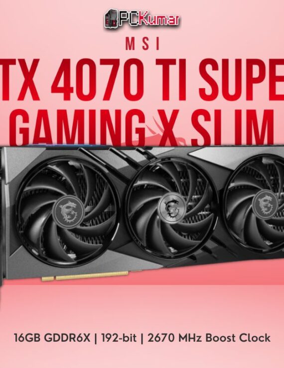 Rtx 4070 Ti Super Gaming X Slim Msi PcKumar