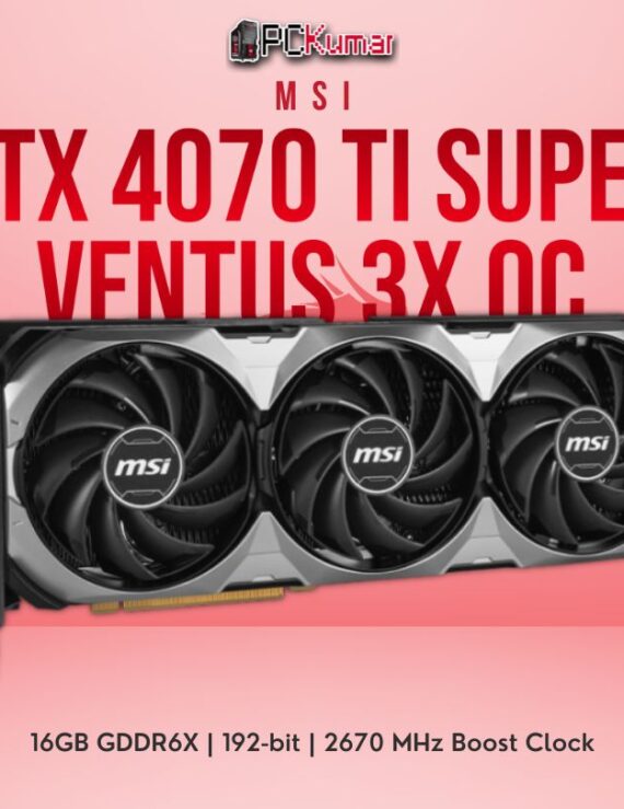 Msi Geforce Rtx 4070Ti Super 16g Ventus 3x OC PcKumar