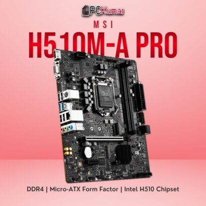 MSI H510M-A PRO PC KUMAR