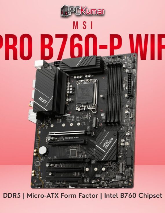 MSI PRO B760-P WIFI PC KUMAR