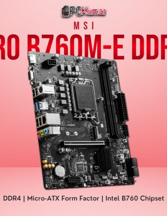 MSI PRO B760M-E DDR4 PC KUMAR