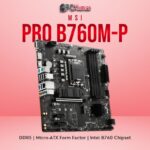 MSI PRO B760M-P PC KUMAR