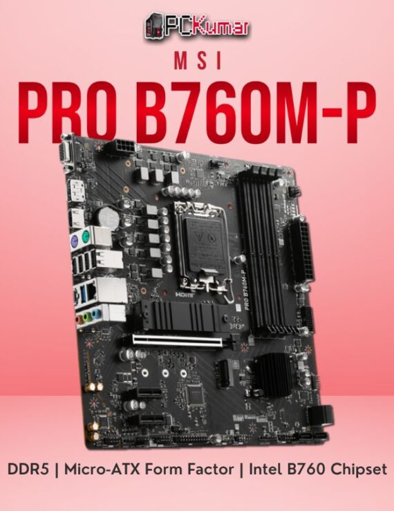 MSI PRO B760M-P PC KUMAR
