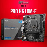 MSI PRO H610M-E DDR5 LGA1700 socket 12th/13th/14th Gen Support Motherboard