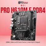 MSI PRO H610M E DDR4 PC KUMAR