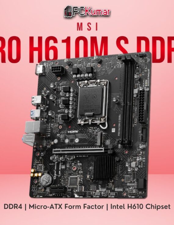 MSI PRO H610M S DDR4 PC KUMAR