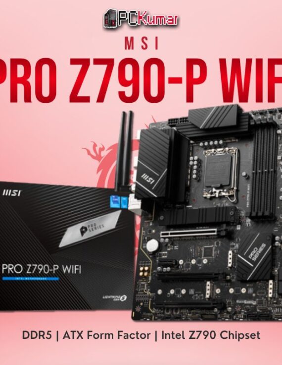 MSI PRO Z790-P WIFI PC KUMAR