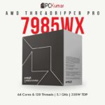 AMD Ryzen Threadripper PRO 7985WX 64 Cores & 128 Threads sTR5 Socket