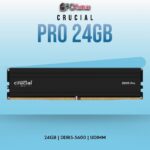 CRUCIAL PRO 24GB DDR5-5600 UDIMM CL46 (24GBIT)-CP24G56C46U5