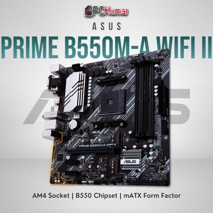ASUS PRIME B550M-A-(WIFI-II) Motherboard AMD AM4 Socket DDR4 Micro-ATX/M-ATX