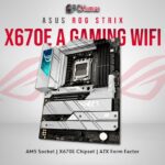 ASUS STRIX X670E A GAMING WIFI Motherboard AMD AM5 Socket DDR5 ATX