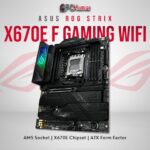 ASUS ROG STRIX X670E F GAMING WIFI Motherboard AMD AM5 Socket DDR5 ATX
