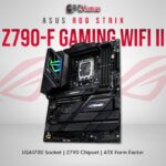 ROG STRIX Z790-F GAMING WIFI II | ASUS STRIX Z790F-G-WF-II Motherboard LGA1700 ATX