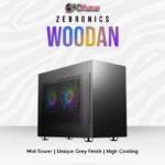 CC-ZEBRONICS COMPUTER CASE (WOODAN GREY)