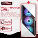 True Ti Raptor Gamer with Intel i5 13400F + 3060TI 8GB/6750XT