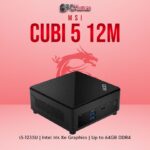 MSI Cubi 5 12M-285BIN-B51235UXX   i5-12th gen
