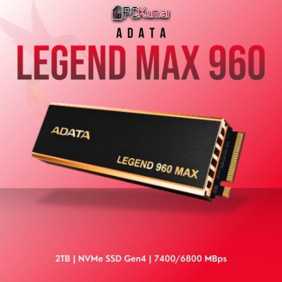 ADATA LEGEND MAX 960 2TB NVMe SSD Gen4 with 7400MB/s read speed for demanding workloads.