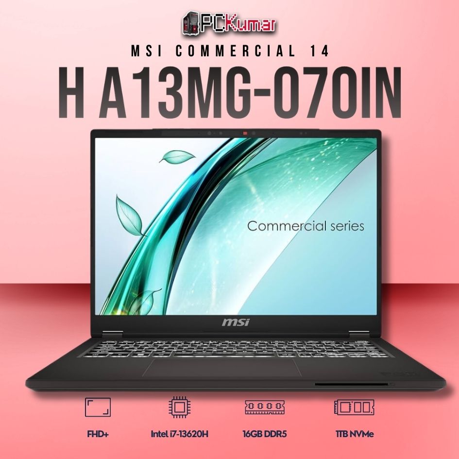 MSI Commercial 14 A13MG-070IN laptop with i7-13620H, UMA, 16GB RAM, 1TB storage, and a 14-inch FHD+ display.