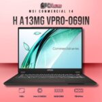 MSI Commercial 14 A13MG vPro-069IN laptop featuring i5-13500H, UMA, 16GB RAM, 1TB storage, and a 14-inch FHD+ display.
