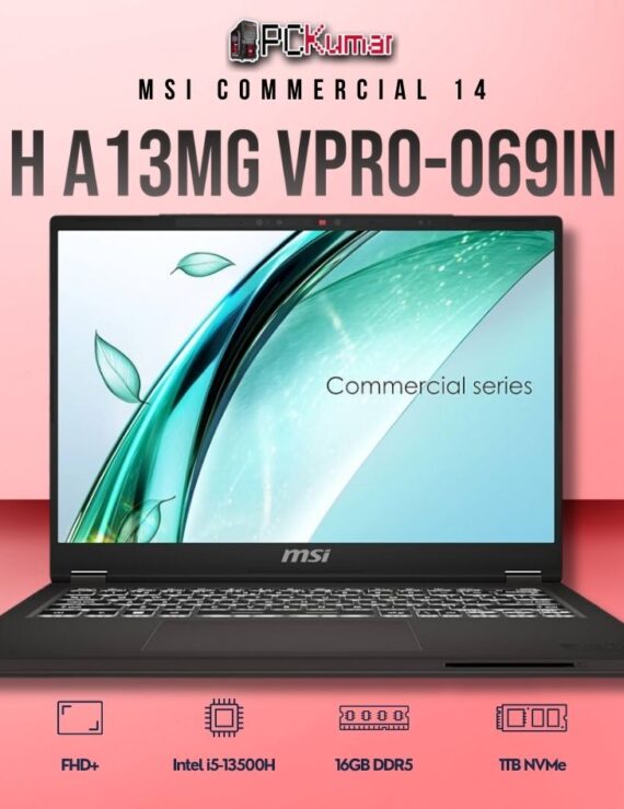 MSI Commercial 14 A13MG vPro-069IN laptop featuring i5-13500H, UMA, 16GB RAM, 1TB storage, and a 14-inch FHD+ display.