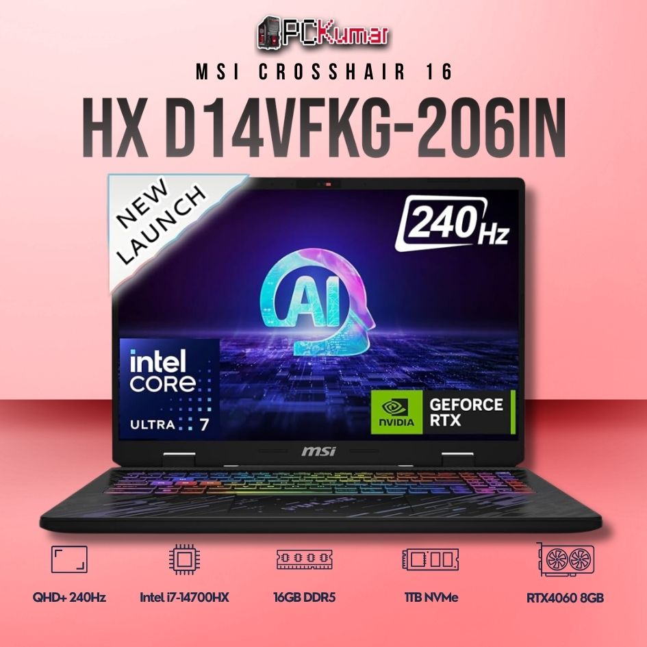 MSI Crosshair 16 D14VFKG-206IN laptop featuring i7-14700HX, RTX 4060, 16GB RAM, 1TB storage, and a 16-inch QHD+ 240Hz display.