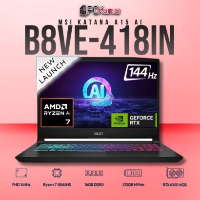 MSI Katana A15 B8VE-418IN laptop featuring Ryzen 7 8845HS, RTX 4050, 16GB RAM, 512GB storage, and a 15.6-inch FHD 144Hz display.
