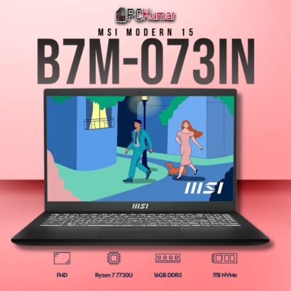 MSI Modern 15 B7M-073IN laptop featuring Ryzen 7 7730U, UMA, 16GB RAM, 1TB storage, and a 15.6-inch FHD display.