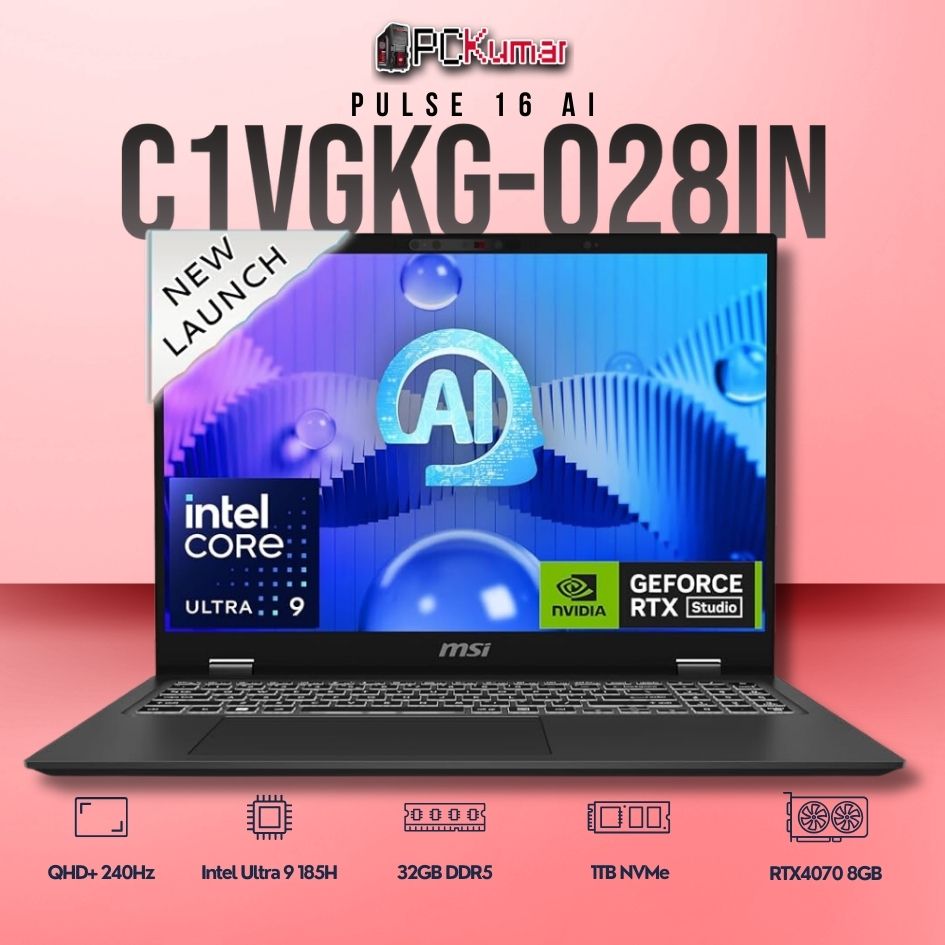 MSI Pulse 16 C1VGKG-028IN laptop featuring Core 9 185H, RTX 4070, 16GB RAM, 1TB storage, and a 16-inch QHD+ 240Hz display.