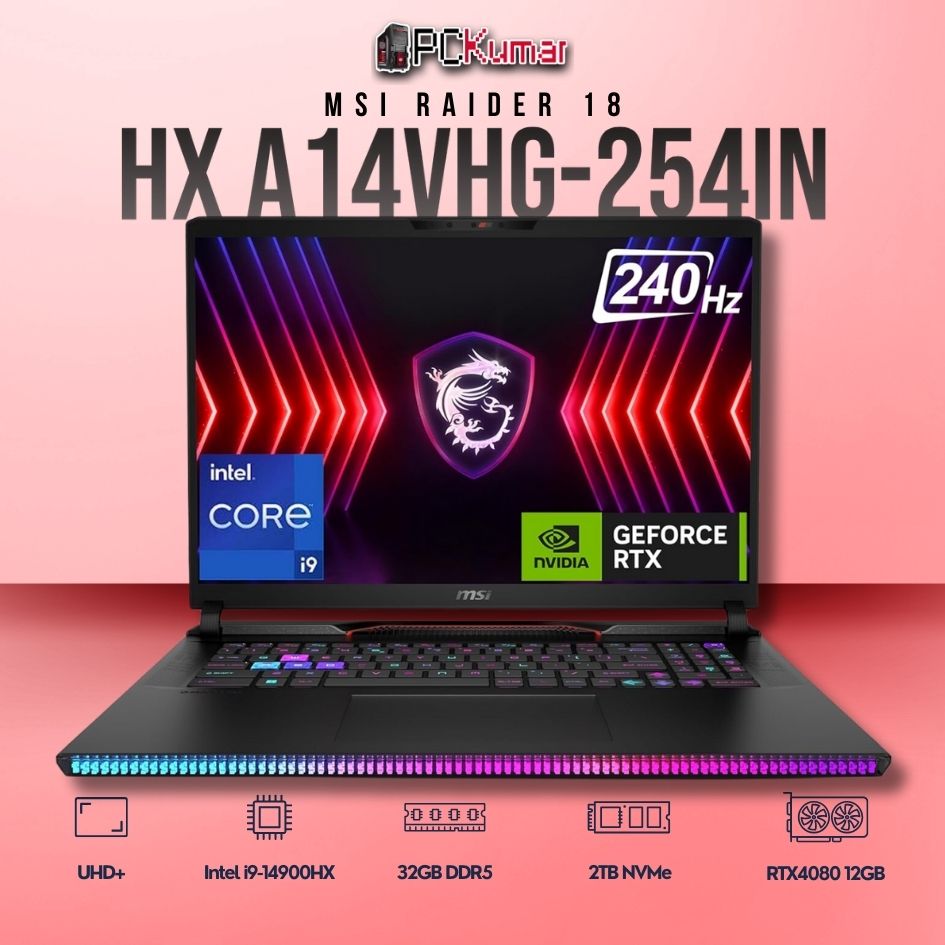 MSI Raider 18 A14VHG-254IN laptop with i9-14900HX, RTX 4080, 32GB RAM, 2TB storage, and an 18-inch UHD+ mini LED display.