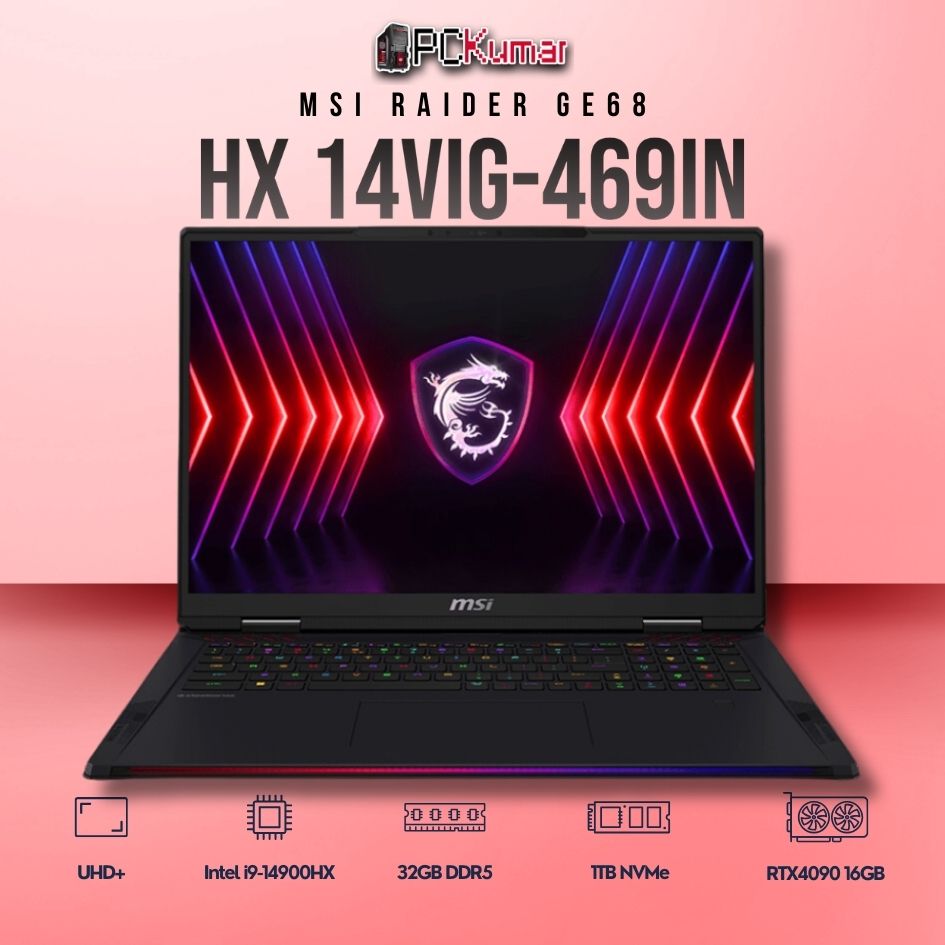 MSI Raider GE68 HX 14VIG-469IN laptop with i9-14900HX, RTX 4090, 32GB RAM, 1TB storage, and a 16-inch UHD+ mini LED display.