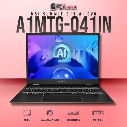 MSI Summit E13 A1MTG-041IN laptop with Core 7 155H, 32GB RAM, 1TB storage, and a 13.3-inch FHD+ display.