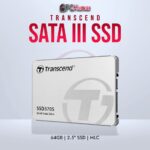 Transcend 64GB 2.5 inch SATA3 SSD with MLC for faster boot times.